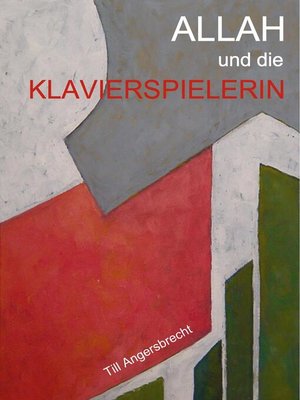 cover image of Allah und die Klavierspielerin